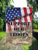 We Support Our Troops Garden Flag Sublimation Design